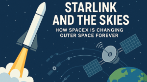 Starlink and the Skies